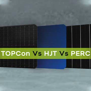 PERC vs TOPCon vs HJT Selil Solè: Ki teknoloji ki adapte pwojè Komèsyal/Itilite ou a?